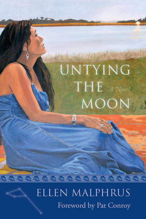 Book cover of Untying the Moon: A Novel (Story River Bks.)