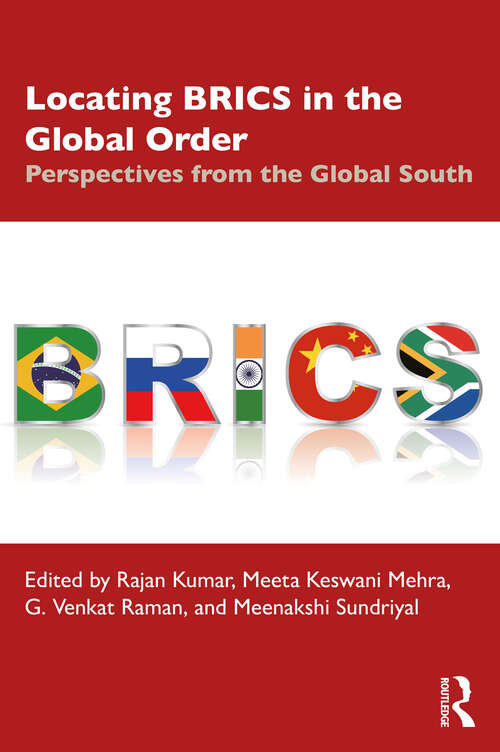 Book cover of Locating BRICS in the Global Order: Perspectives from the Global South