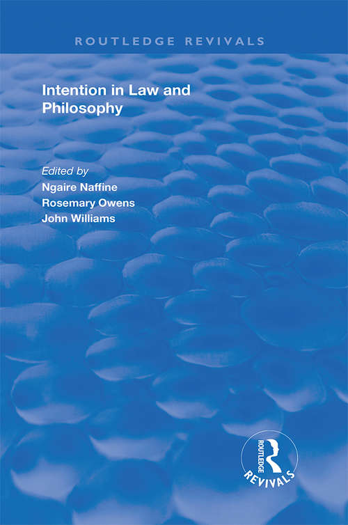 Book cover of Intention in Law and Philosophy (Routledge Revivals)