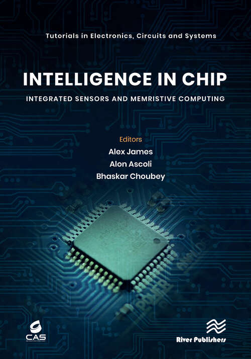 Book cover of Intelligence in Chip: Integrated Sensors and Memristive Computing