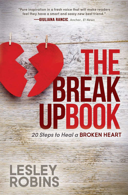 Book cover of The Breakup Book: 20 Steps to Heal a Broken Heart