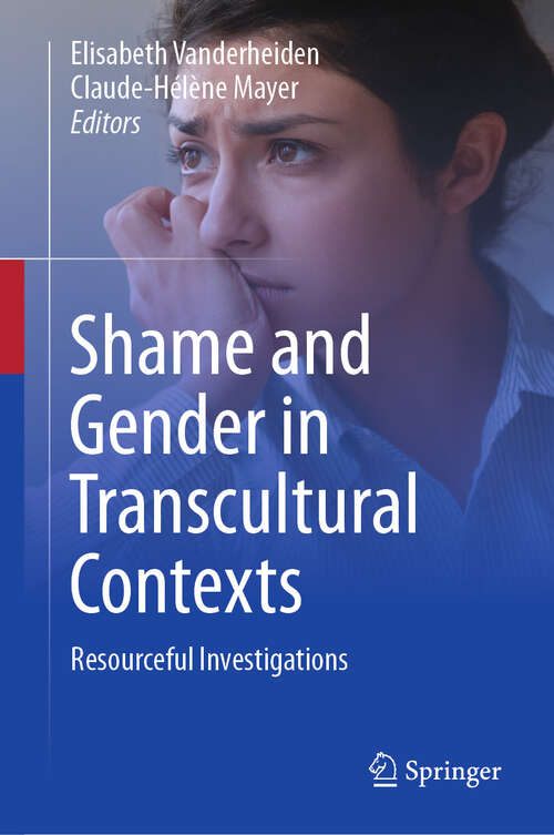 Book cover of Shame and Gender in Transcultural Contexts: Resourceful Investigations (2024)