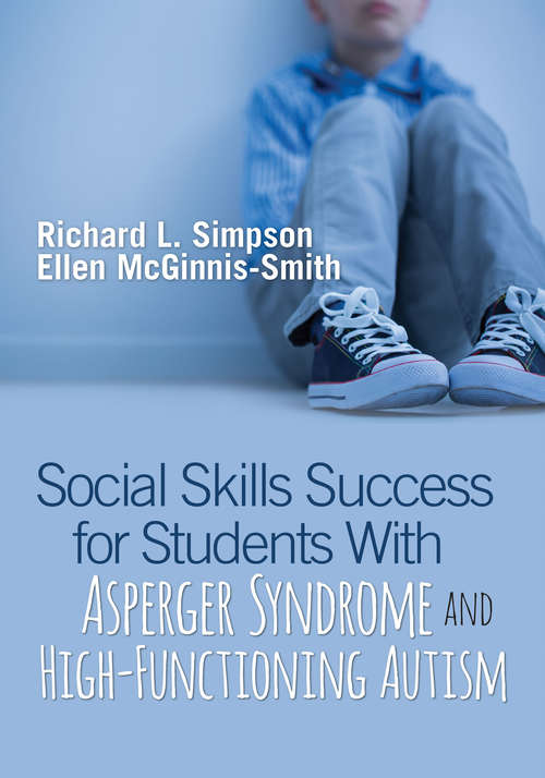 Book cover of Social Skills Success for Students With Asperger Syndrome and High-Functioning Autism