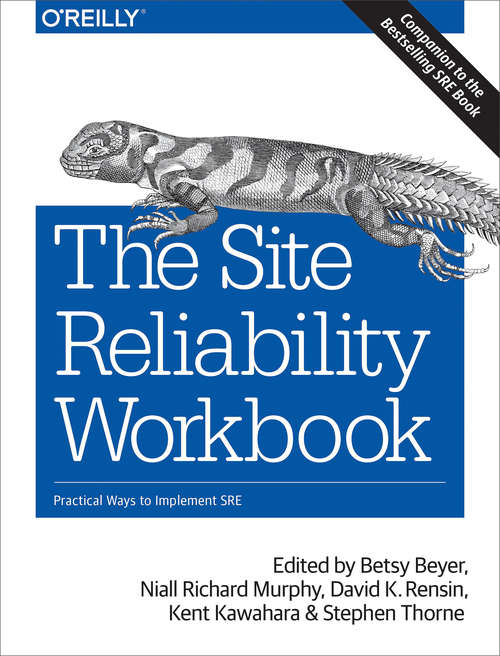 Book cover of The Site Reliability Workbook: Practical Ways to Implement SRE