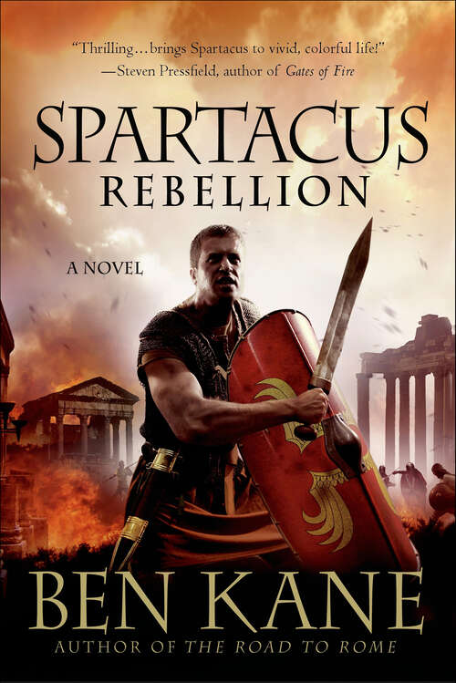 Book cover of Spartacus: A Novel (2) (Spartacus Chronicles Ser. #2)