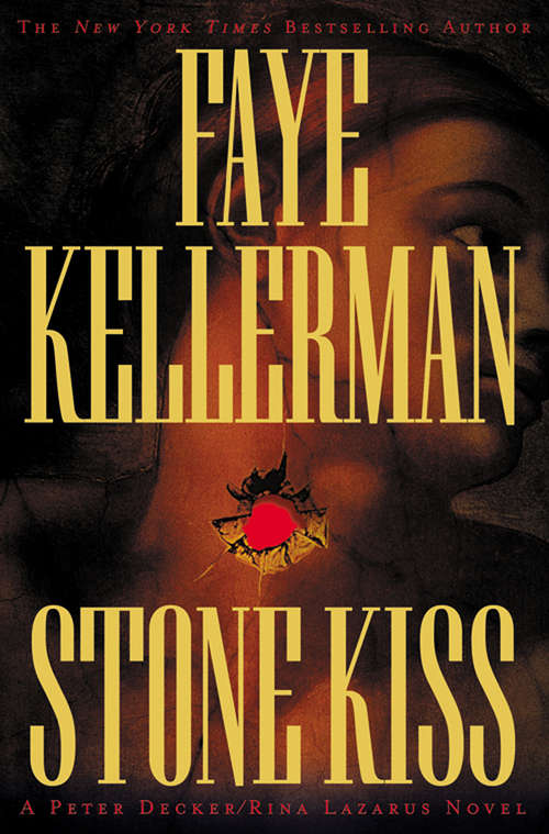 Book cover of Stone Kiss (Peter Decker And Rina Lazarus Novel Ser.)
