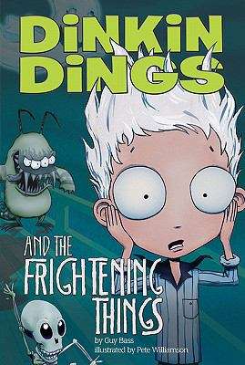 Book cover of Dinkin Dings and the Frightening Things