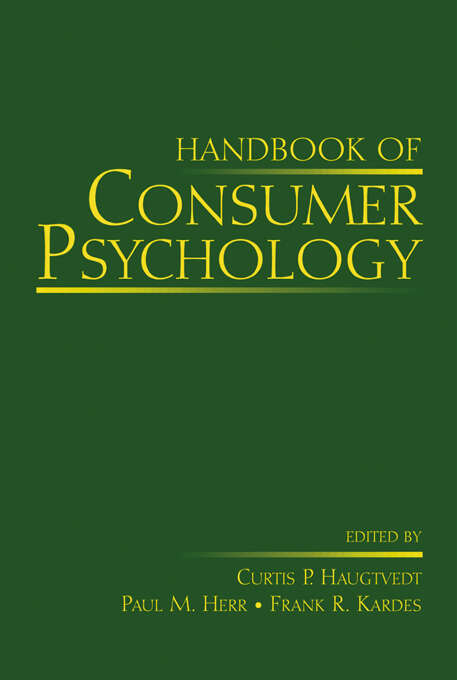 Book cover of Handbook of Consumer Psychology (Marketing and Consumer Psychology Series)