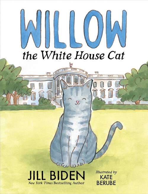 Book cover of Willow the White House Cat
