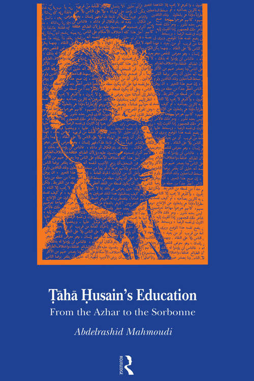 Book cover of Taha Husain's Education: From Al Azhar to the Sorbonne