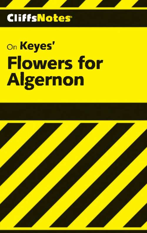 Book cover of CliffsNotes on Keyes' Flowers For Algernon