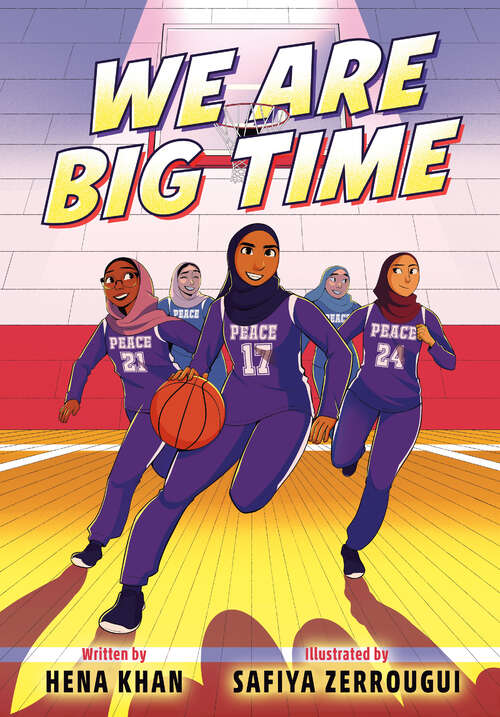 Book cover of We Are Big Time: (A Graphic Novel)