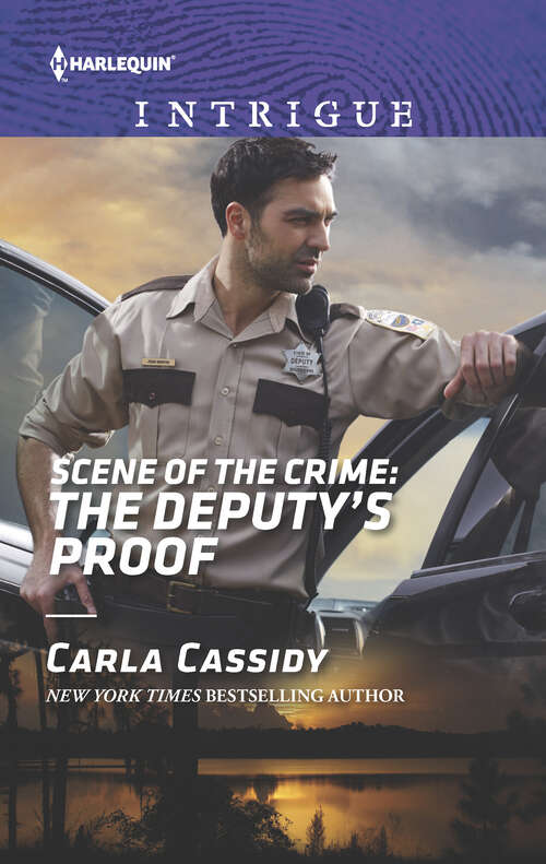 Book cover of Scene of the Crime: Scene Of The Crime: The Deputy's Proof Her Undercover Defender Hidden Witness