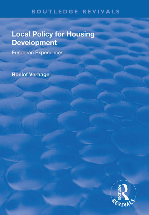 Book cover of Local Policy for Housing Development: European Experiences (Routledge Revivals)