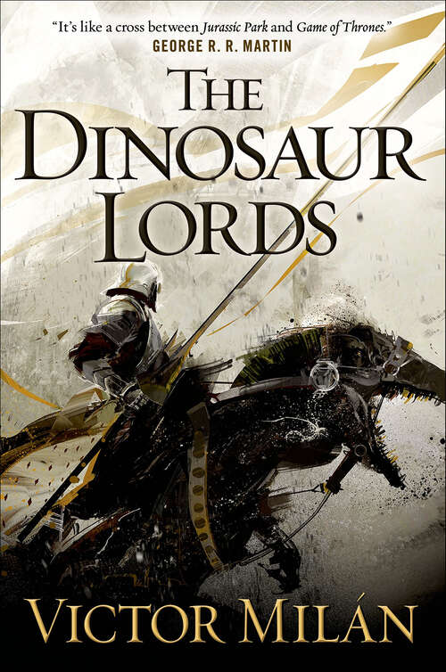 Book cover of The Dinosaur Lords: A Novel (2) (The\dinosaur Lords Ser. #1)