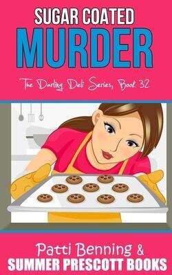 Book cover of Sugar Coated Murder (The Darling Deli #32)