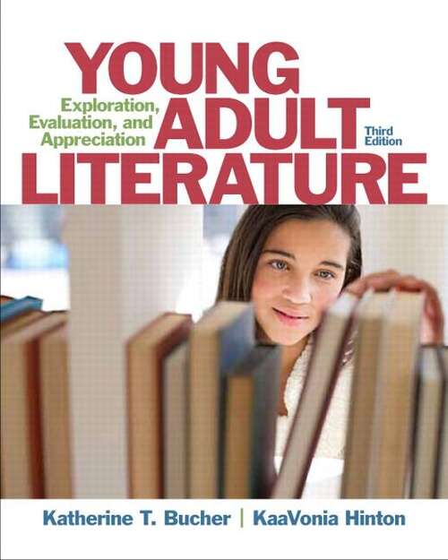 Book cover of Young Adult Literature: Exploration, Evaluation, and Appreciation (Third Edition)
