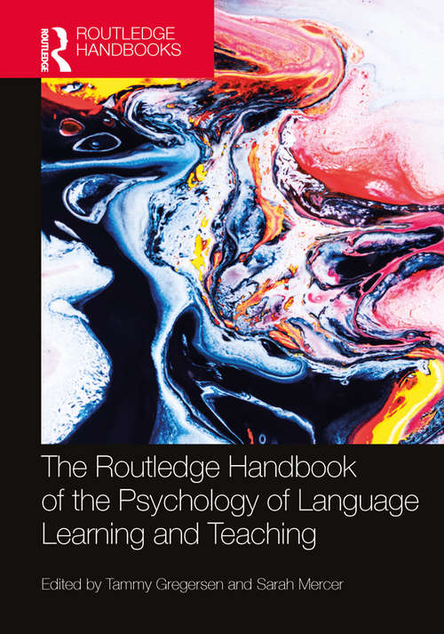 Book cover of The Routledge Handbook of the Psychology of Language Learning and Teaching (Routledge Handbooks in Applied Linguistics)