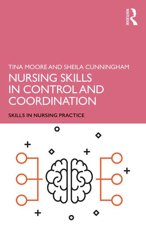Book cover of Nursing Skills in Control and Coordination (Skills in Nursing Practice)