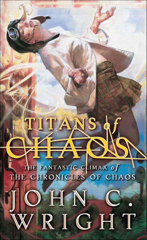 Book cover of Titans of Chaos: The Fantastic Climax Of The Chronicles Of Chaos (The Chronicles of Chaos #3)