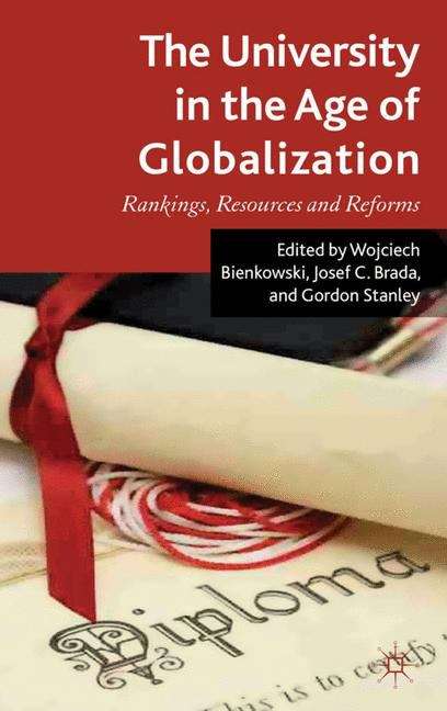 Book cover of The University in the Age of Globalization: Rankings, Resources and Reforms