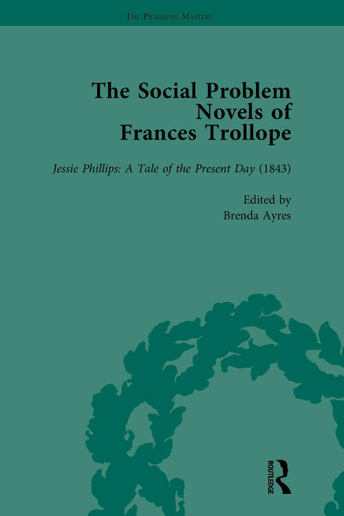 Book cover of The Social Problem Novels of Frances Trollope Vol 4