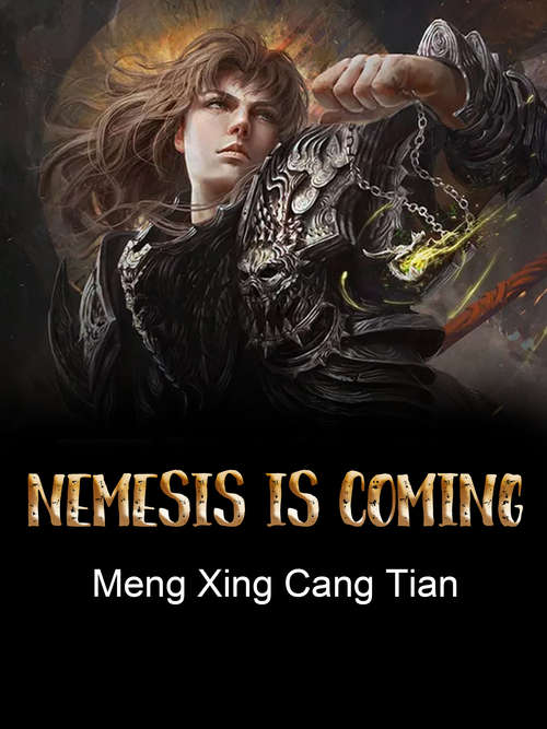 Book cover of Nemesis is Coming: Volume 3 (Volume 3 #3)