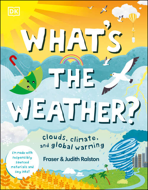 Book cover of What's the Weather?: Clouds, Climate, and Global Warming (Protect the Planet)