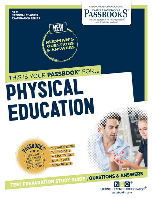 Book cover of PHYSICAL EDUCATION: Passbooks Study Guide (National Teacher Examination Series (NTE): T-24)