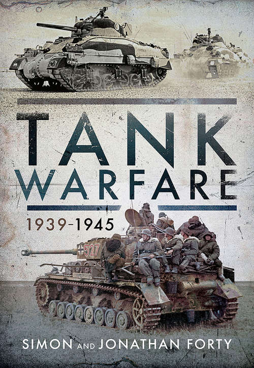 Book cover of Tank Warfare, 1939–1945