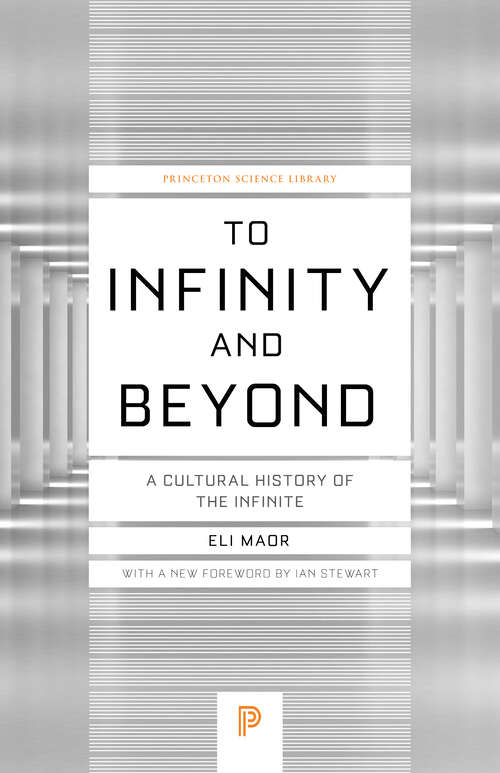 Book cover of To Infinity and Beyond: A Cultural History of the Infinite