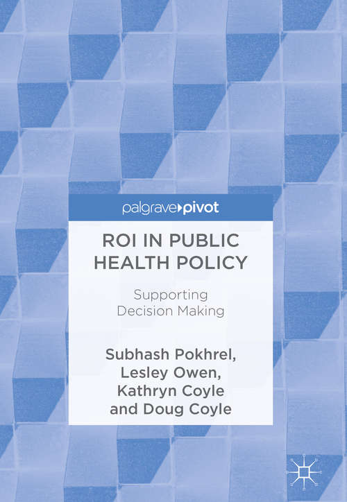 Book cover of ROI in Public Health Policy