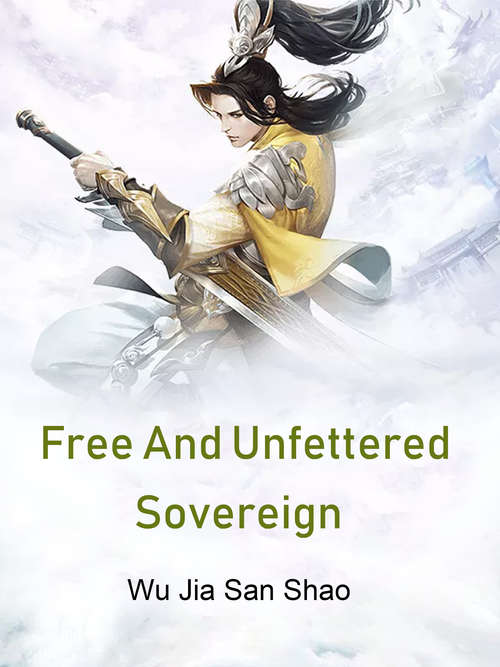 Book cover of Free And Unfettered Sovereign: Volume 3 (Volume 3 #3)