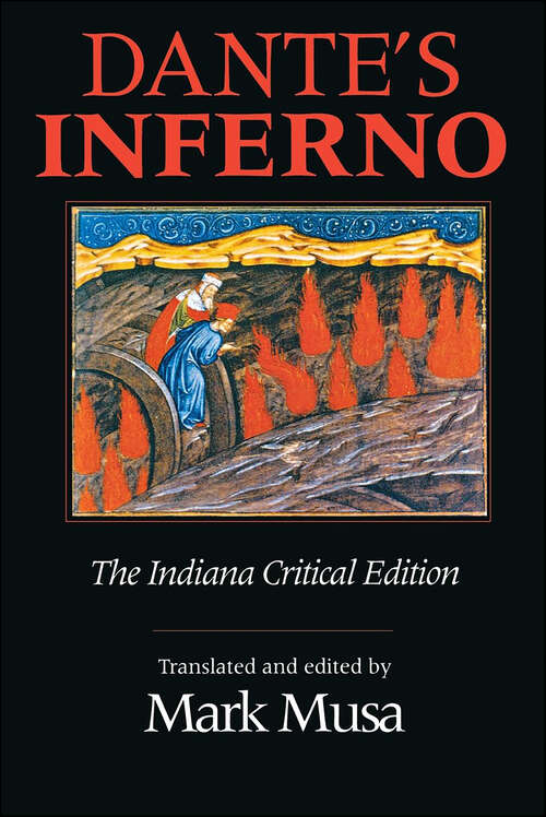 Book cover of Dante's Inferno, The Indiana Critical Edition (Indiana Masterpiece Editions)