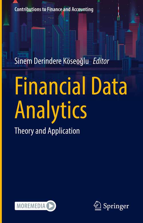 Book cover of Financial Data Analytics: Theory and Application (1st ed. 2022) (Contributions to Finance and Accounting)