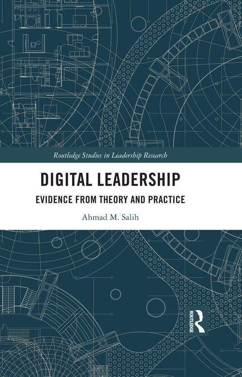 Book cover of Digital Leadership: Evidence from Theory and Practice (Routledge Studies in Leadership Research)