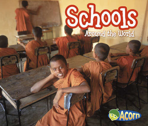 Book cover of Schools Around the World (Around The World Ser.)