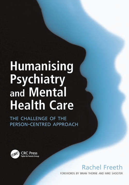 Book cover of Humanising Psychiatry and Mental Health Care: The Challenge of the Person-Centred Approach (Radcliffe Ser.)