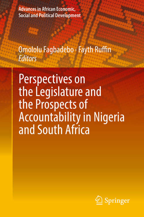 Book cover of Perspectives on the Legislature and the Prospects of Accountability in Nigeria and South Africa (Advances in African Economic, Social and Political Development)