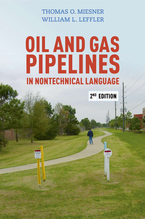 Book cover of Oil and Gas Pipelines in Nontechnical Language, 2nd Edition (2)