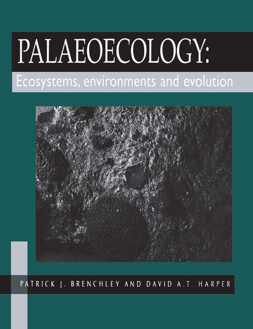 Book cover of Palaeoecology: Ecosystems, Environments and Evolution