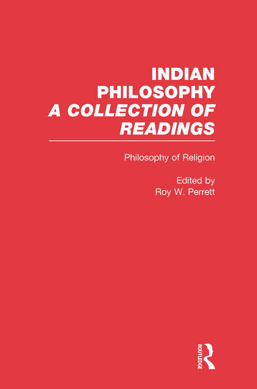 Book cover of Philosophy of Religion: Indian Philosophy (Indian Philosophy Ser.: Vol. 4)