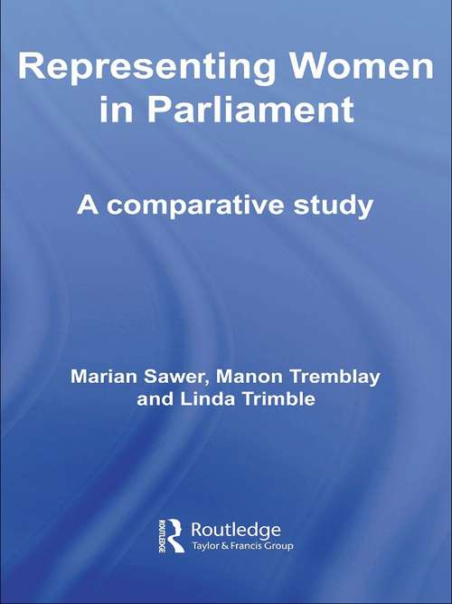 Book cover of Representing Women in Parliament: A Comparative Study (Routledge Research in Comparative Politics: Vol. 14)