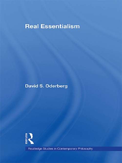 Book cover of Real Essentialism (Routledge Studies in Contemporary Philosophy)