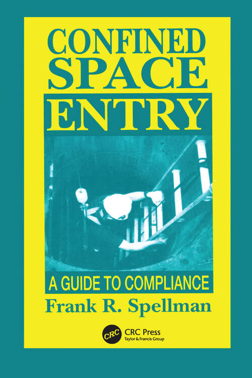 Book cover of Confined Space Entry: Guide to Compliance