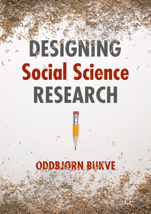 Book cover of Designing Social Science Research (1st ed. 2019)