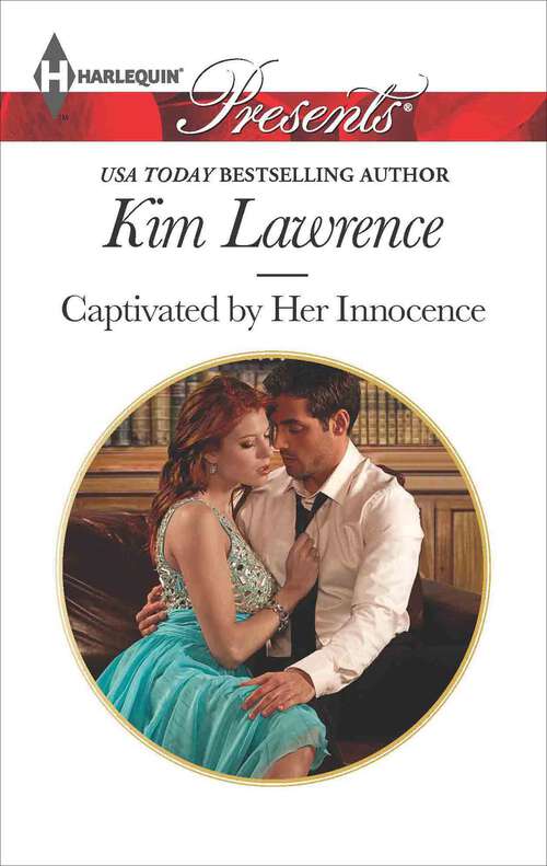 Book cover of Captivated by Her Innocence: A Whisper Of Disgrace Never Say No To A Caffarelli Captivated By Her Innocence A Reputation To Uphold