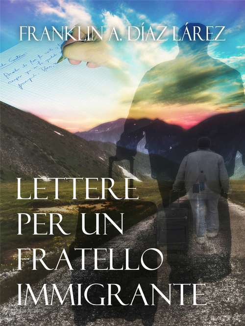 Book cover of Lettere per un Fratello Immigrante