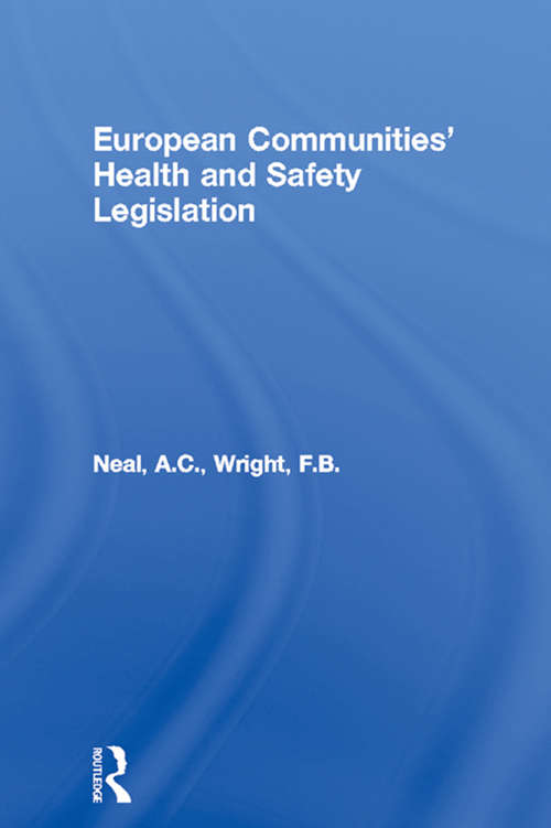 Book cover of European Communities' Health and Safety Legislation