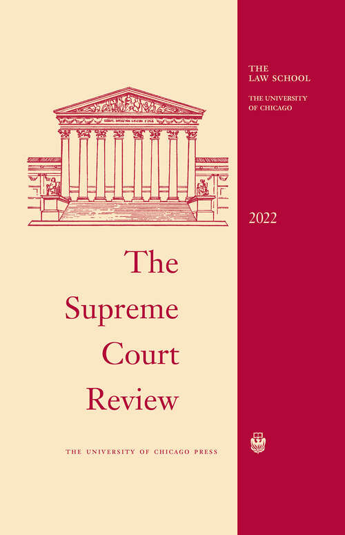 Book cover of The Supreme Court Review, 2022 (Supreme Court Review)